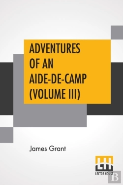 Bertrand.pt - Adventures Of An Aide-De-Camp (Volume Iii)