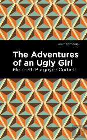 Adventures Of An Ugly Girl