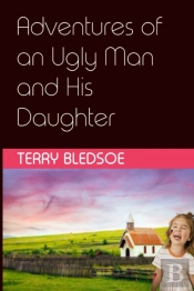 Adventures Of An Ugly Man And His Daughter