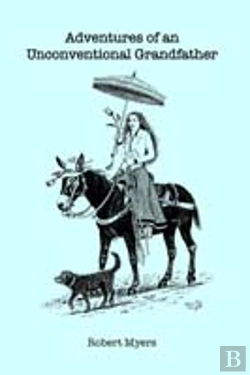 Bertrand.pt - Adventures Of An Unconventional Grandfather