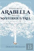 Adventures Of Arabella And The Mysterious Tree