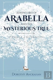 Adventures Of Arabella And The Mysterious Tree