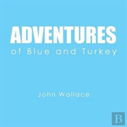 Bertrand.pt - Adventures Of Blue And Turkey