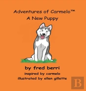 Adventures Of Carmelo (Tm) A New Puppy