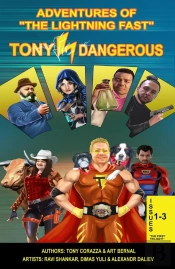 Adventures Of &Quote;The Lightning Fast&Quote; Tony Dangerous