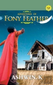 Adventures Of Fony Feather
