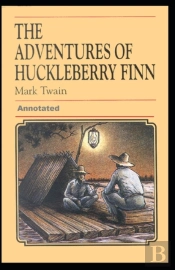 Adventures Of Huckleberry Finn Annotated