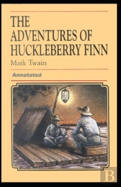 Adventures Of Huckleberry Finn Annotated