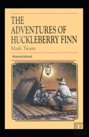 Adventures Of Huckleberry Finn Annotated