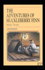 Adventures Of Huckleberry Finn Annotated