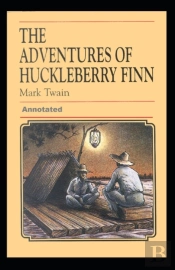 Adventures Of Huckleberry Finn Annotated