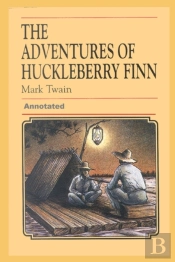 Adventures Of Huckleberry Finn Annotated