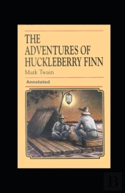 Adventures Of Huckleberry Finn Annotated
