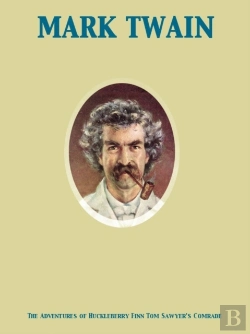 Bertrand.pt - Adventures Of Huckleberry Finn Tom Sawyer'S Comrade