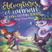 Adventures Of Humans And Non-Human Beings