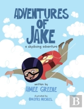 Adventures Of Jake A Skydiving Adventure