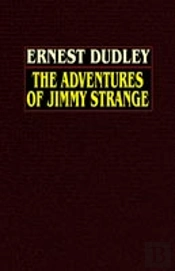 Adventures Of Jimmy Strange