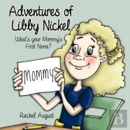 Adventures Of Libby Nickel