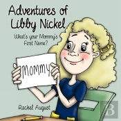Adventures Of Libby Nickel