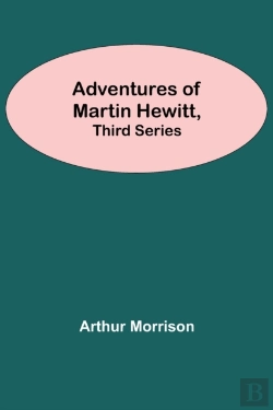 Bertrand.pt - Adventures Of Martin Hewitt, Third Serie