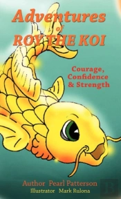 Adventures Of Roy The Koi