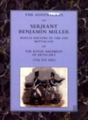 Adventures Of Serjeant Benjamin Miller