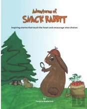 Adventures Of Snack Rabbit