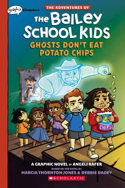 Bertrand.pt - Adventures Of The Bailey School Kids: Ghosts Don'T Eat Potato Chips