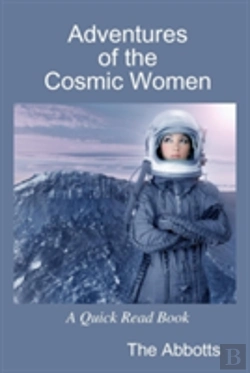 Bertrand.pt - Adventures Of The Cosmic Women - A Quick Read Book