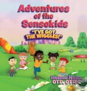 Adventures Of The Sensokids: I'Ve Got Th
