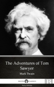 Adventures Of Tom Sawyer By Mark Twain (Illustrated)