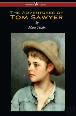 Bertrand.pt - Adventures Of Tom Sawyer (Wisehouse Classics Edition)