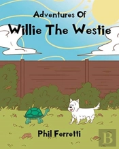 Adventures Of Willie The Westie
