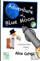 Adventures On A Blue Moon