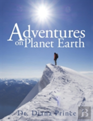 Adventures On Planet Earth