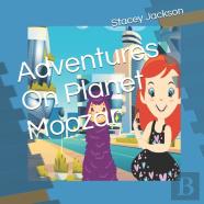 Adventures On Planet Moozar