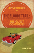 Adventures On The Bloody Trail