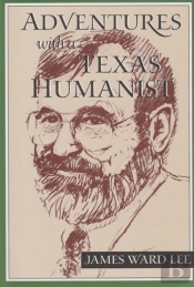 Adventures With A Texas Humanist