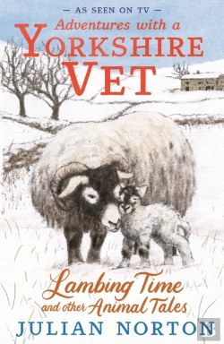 Bertrand.pt - Adventures With A Yorkshire Vet: Lambing Time And Other Animal Tales