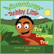 Adventures With Bobby Little