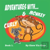 Adventures With Curly And Monkey: Book 1