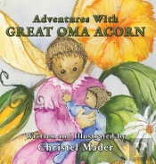 Adventures With Great Oma Acorn