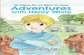 Adventures With Henry White