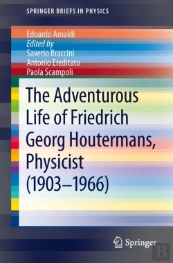 Bertrand.pt - Adventurous Life Of Friedrich Georg Houtermans, Physicist (1903-1966)