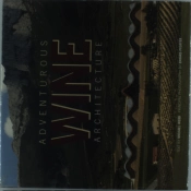 Adventurous Wine Architecture