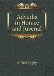 Adverbs In Horace And Juvenal