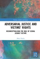 Adversarial Justice And Victims' Rights