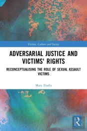 Adversarial Justice And Victims' Rights