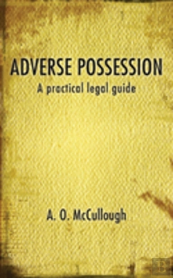 Bertrand.pt - Adverse Possession - A Practical Legal Guide