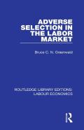 Adverse Selection In The Labor Market